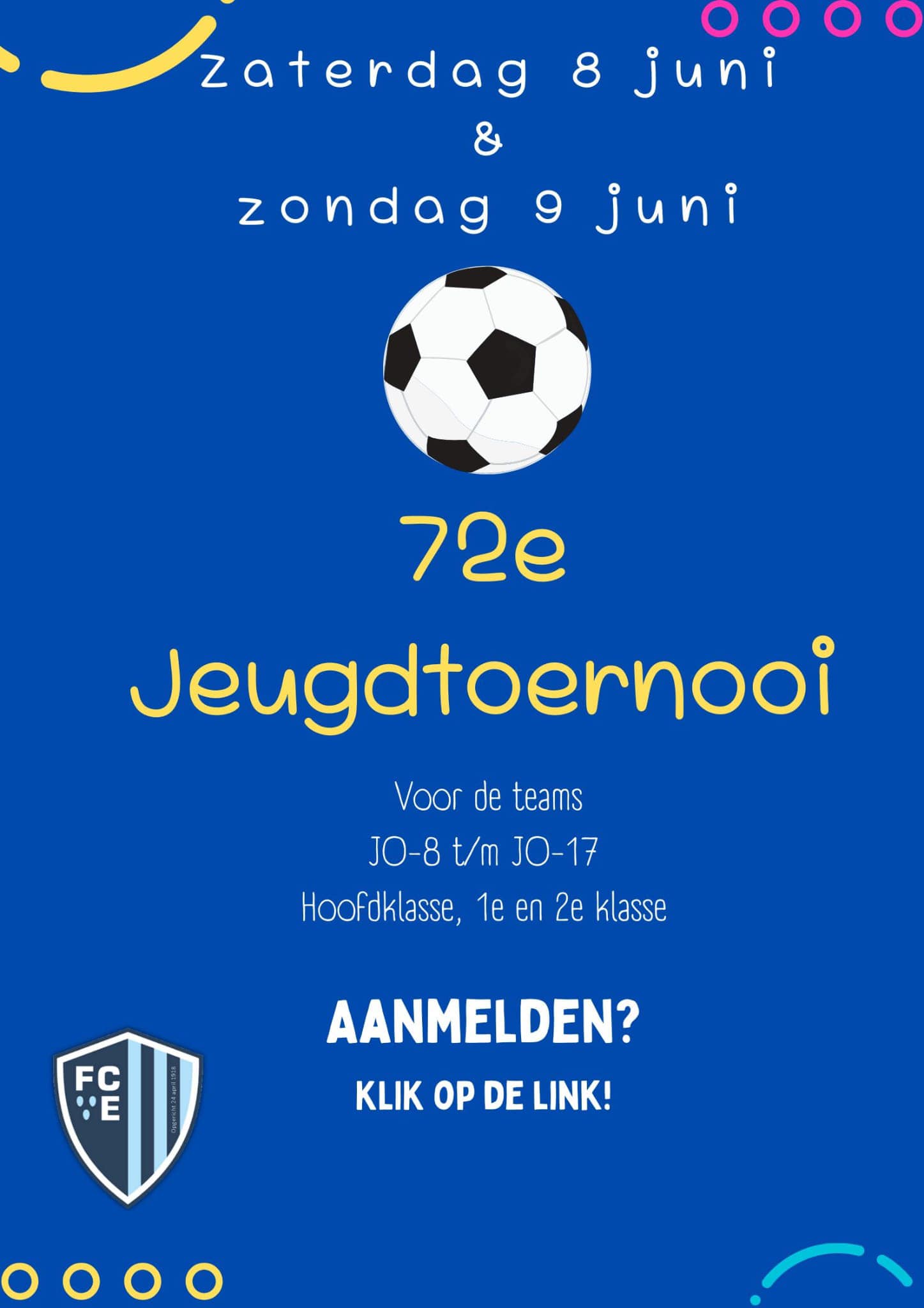 Zaterdag 8 & zondag 9 juni: 72e jeugdtoernooi